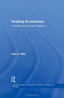 Reading Ecclesiastes: A Literary and Cultural Exegesis