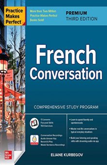 Practice Makes Perfect: French Conversation