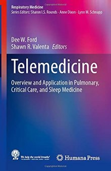 Telemedicine: Overview and Application in Pulmonary, Critical Care, and Sleep Medicine (Respiratory Medicine)
