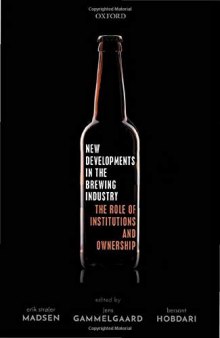 New Developments in the Brewing Industry: The Role of Institutions and Ownership