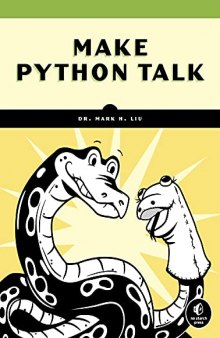 Make Python Talk(2021)[Liu][9781718501577]