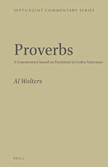 Proverbs: A Commentary based on Paroimiai in Codex Vaticanus