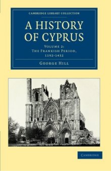 A History of Cyprus, Vol. 2
