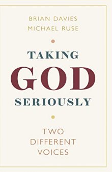 Taking God Seriously: Two Different Voices