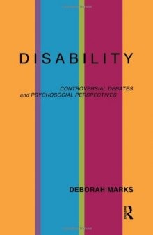 Disability: Controversial Debates and Psychosocial Perspectives