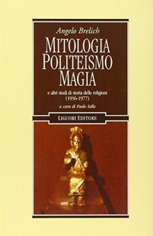 Mitologia, Politeismo, Magia