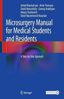 Microsurgery Manual for Medical Students and Residents: A Step-by-Step Approach