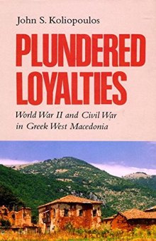 Plundered Loyalties