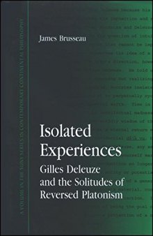 Isolated Experiences: Gilles Deleuze and the Solitudes of Reversed Platonism