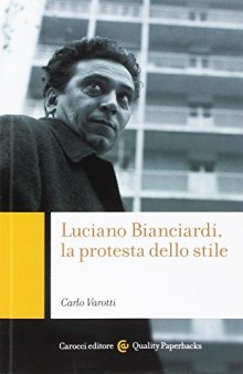 Luciano Bianciardi, la protesta dello stile