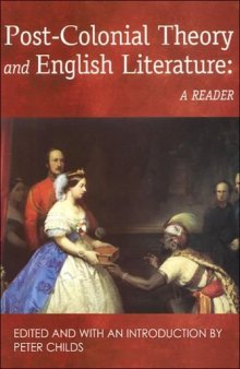 Post-Colonial Theory and English Literature: A Reader