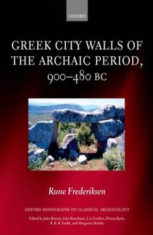 Greek City Walls of the Archaic Period: 900-480 BC