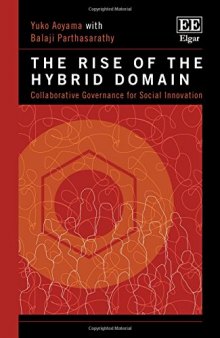 The Rise of the Hybrid Domain: Collaborative Governance for Social Innovation