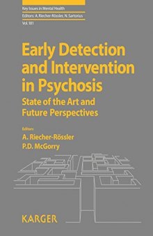Early Detection and Intervention in Psychosis: State of the Art and Future Perspectives (Key Issues in Mental Health)