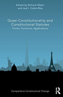 Quasi-Constitutionality and Constitutional Statutes: Forms, Functions, Applications