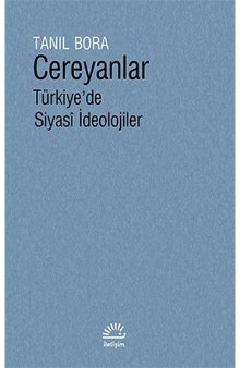 Cereyanlar: Türkiye'de Siyasi İdeolojiler