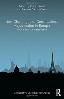 New Challenges to Constitutional Adjudication in Europe: A Comparative Perspective