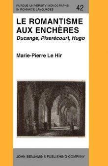 Le Romantisme aux enchères: Ducange, Pixerécourt, Hugo