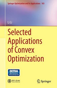 Selected Applications of Convex Optimization