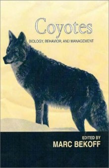 Coyotes: biology, behavior, and management /