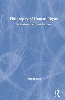 Philosophy of Human Rights: A Systematic Introduction