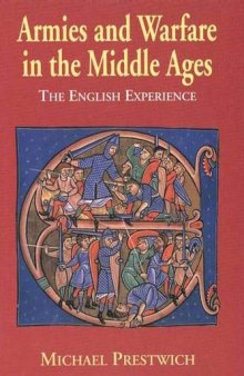 Armies and Warfare in the Middle Ages: The English Experience