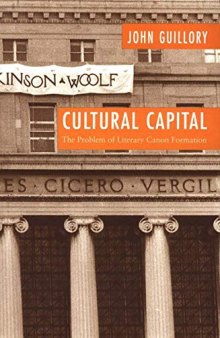 Cultural Capital. The Problem of Literary Canon Formation