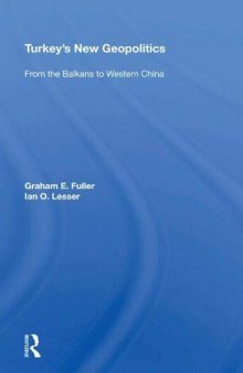 Turkey's New Geopolitics: From The Balkans To Western China