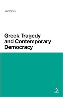 Greek Tragedy and Contemporary Democracy