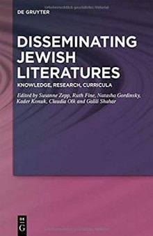 Disseminating Jewish Literatures: Knowledge, Research, Curricula
