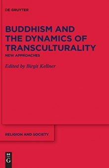 Buddhism and the Dynamics of Transculturality: New Approaches