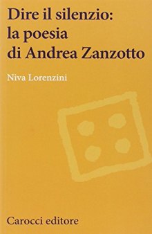 Dire il silenzio: la poesia di Andrea Zanzotto