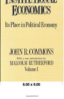 Institutional Economics: Its Place in Political Economy