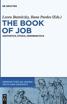 The Book of Job: Aesthetics, Ethics, Hermeneutics