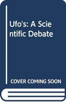 UFOs: A Scientific Debate