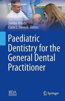 Paediatric Dentistry for the General Dental Practitioner