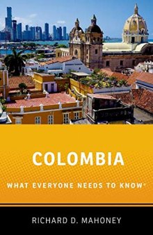 Colombia: What Everyone Needs to Know®