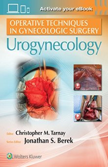 Operative Techniques in Gynecologic Surgery: Urogynecology