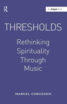 Thresholds: Rethinking Spirituality Through Music
