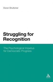 Struggling for Recognition: The Psychological Impetus for Democratic Progress