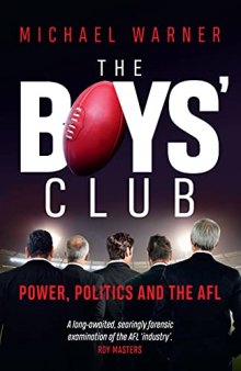 The Boys' Club: Politics, Power & the AFL