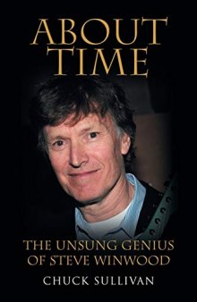 About Time: The Unsung Genius of Steve Winwood