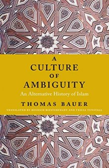 A Culture of Ambiguity: An Alternative History of Islam