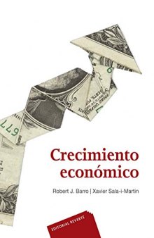 Crecimiento económico (Spanish Edition)