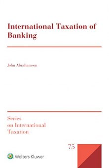 International Taxation of Banking (Series on International Taxation)