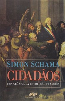 Cidadãos - Uma crônica da Revolução Francesa