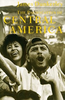 The Pacification of Central America: Political Change in the Isthmus, 1987-1993