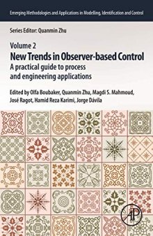 New Trends in Observer-based Control: A Practical Guide to Process and Engineering Applications (Emerging Methodologies and Applications in Modelling, Identification and Control)