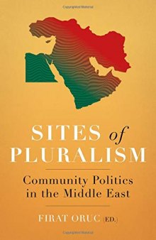 Sites of Pluralism: Community Politics in the Middle East