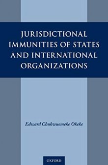 Jurisdictional Immunities of States and International Organizations